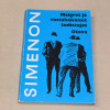 Georges Simenon Maigret ja vastahakoiset todistajat